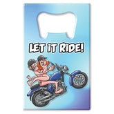 Bottle Opener - Let It Ride - Mr and Mrs D's